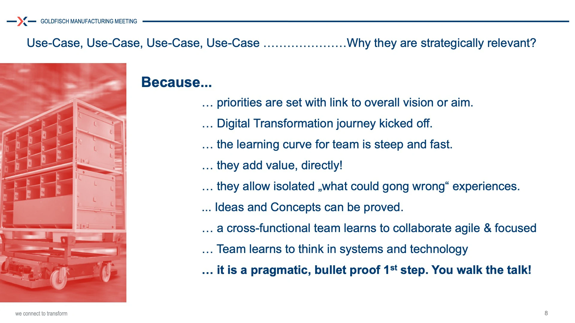 Project slide: Why are use cases so important for a Digital Transformation?